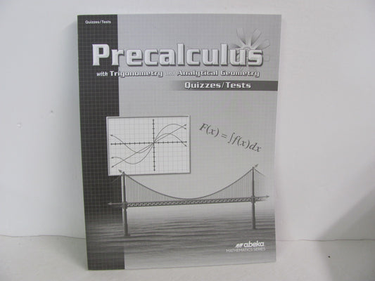 PreCalculus Abeka Quizzes/Tests  Pre-Owned High School Mathematics Textbooks