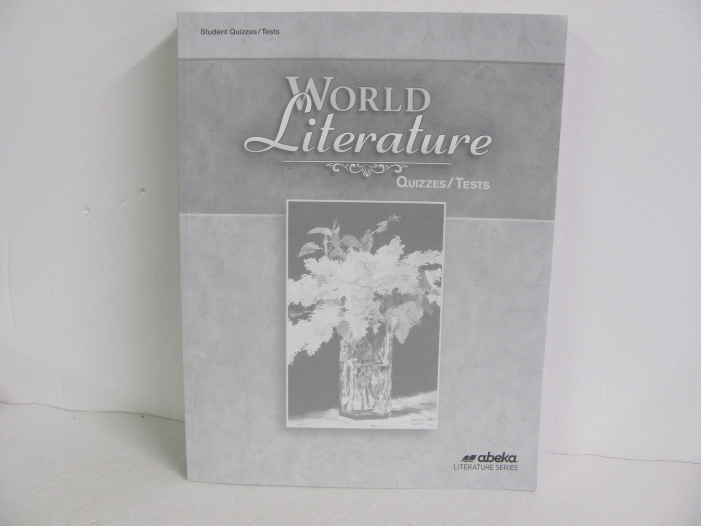 World Literature Abeka Quizzes/Tests Pre-Owned 10th Grade Reading Textbooks