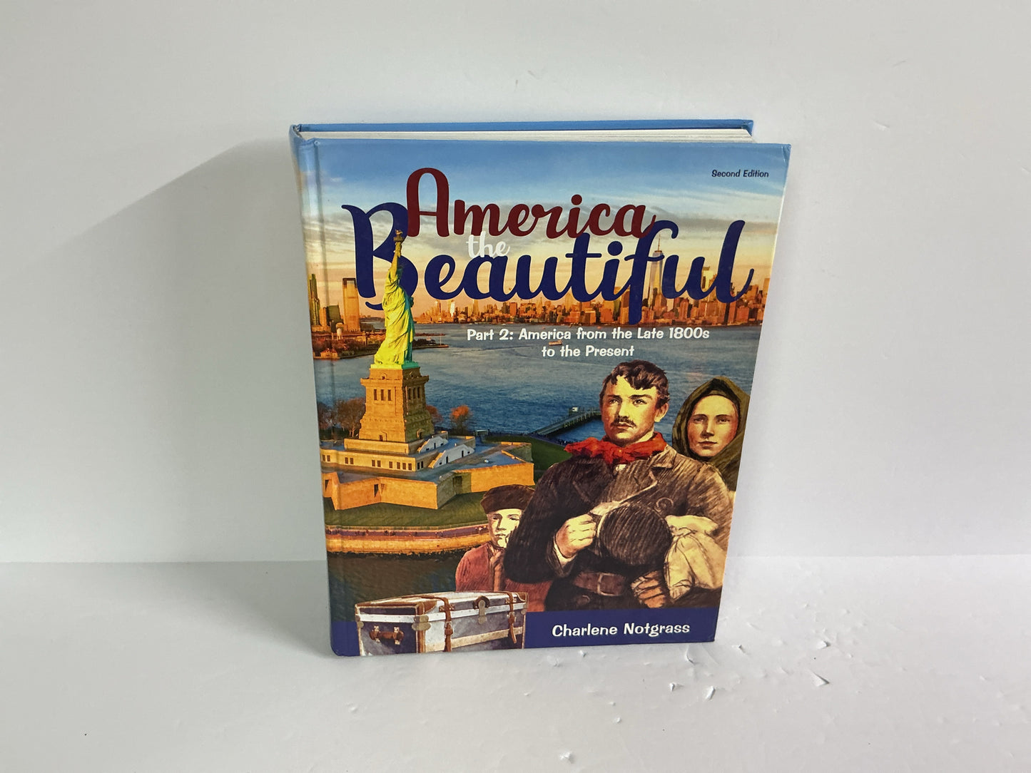 America the Beautiful 2 Notgrass Student Text Pre-Owned History Textbooks