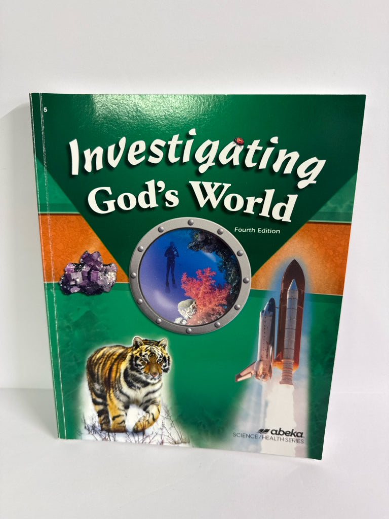 Investigating God's World Abeka Student Book Pre-Owned Science Textbooks