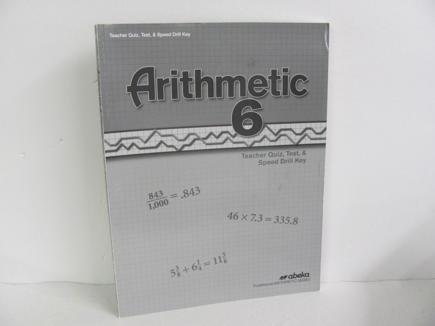 Arithmetic 6 Abeka Quiz/Test Key Pre-Owned 6th Grade Mathematics Textbooks