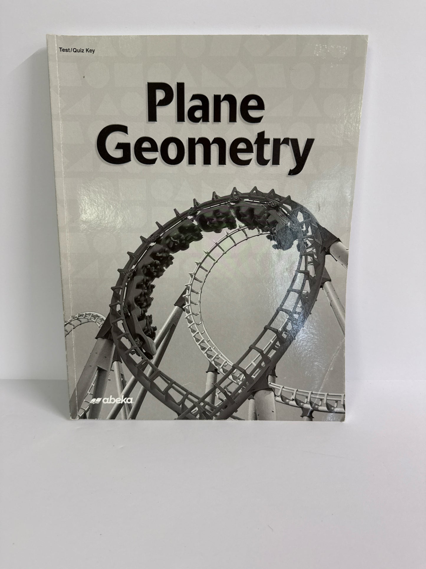 Plane Geometry Abeka Test/Quiz Key Pre-Owned 11th Grade Mathematics Textbooks