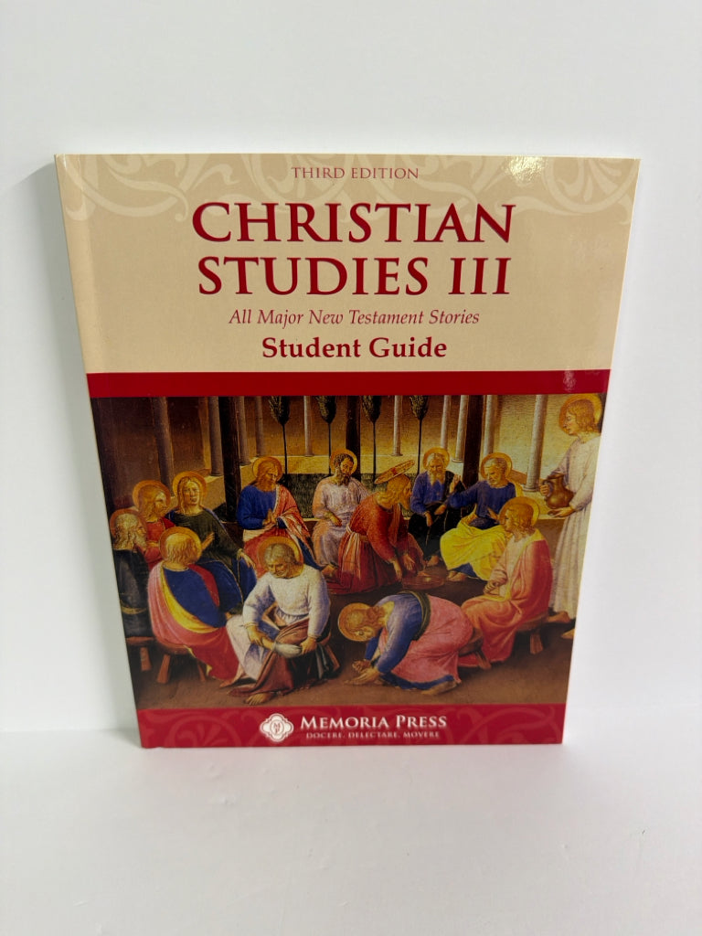 Christian Studies III Memoria Press Student Guide Pre-Owned Memoria Press