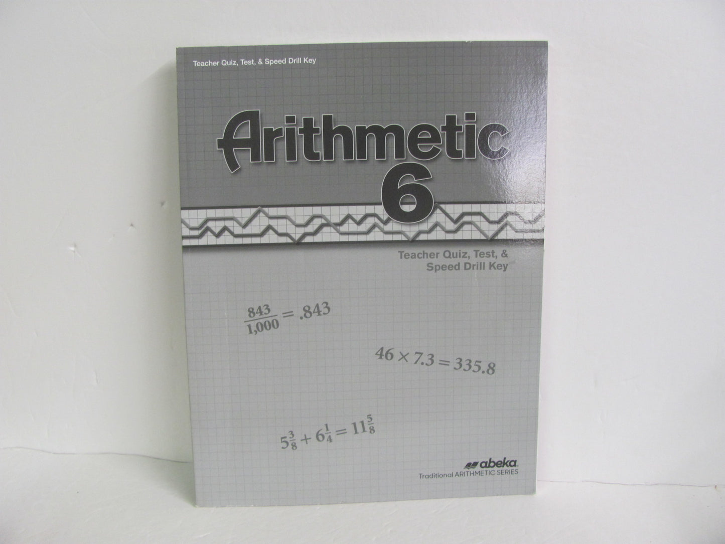 Arithmetic 6 Abeka Quiz/Test Key Pre-Owned 6th Grade Mathematics Textbooks