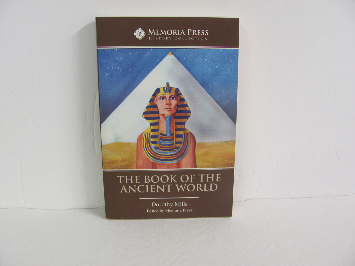 The Book of the Ancient World Memoria Press Mills World History Books