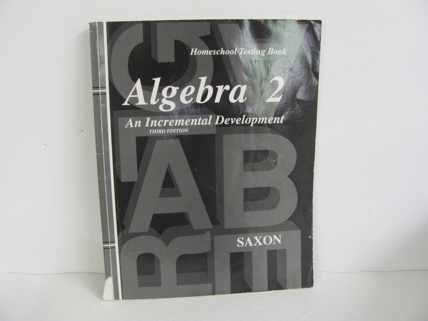 Algebra 2 Saxon Testing Book Pre-owned Saxon High School Mathematics Textbooks