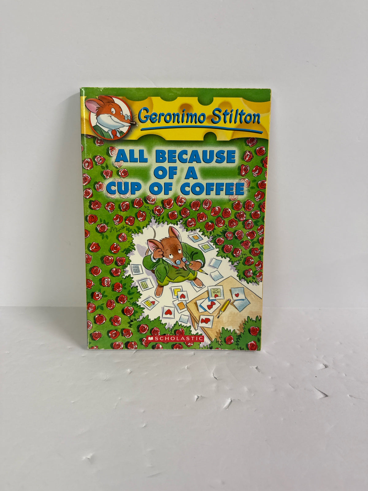 All Because of a Cup of Coffee Geronimo Stilton Scholastic Juvenile Books