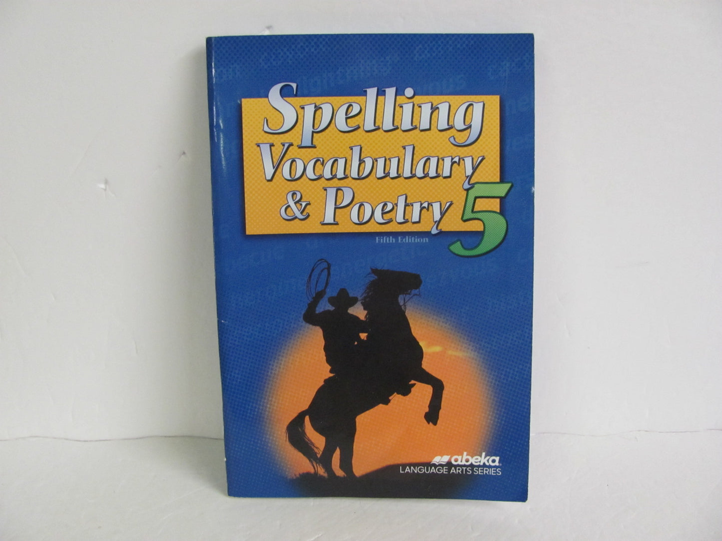Spelling Vocabulary & Poetry Abeka 5th Grade Spelling/Vocabulary Books