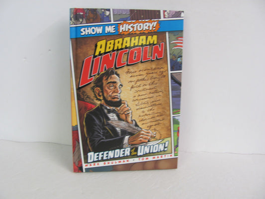 Abraham Lincoln Show Me History Pre-Owned Martin Elementary Children's Books