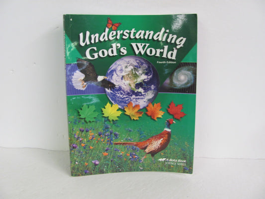 Understanding God's World Abeka Student Book Pre-Owned Science Textbooks