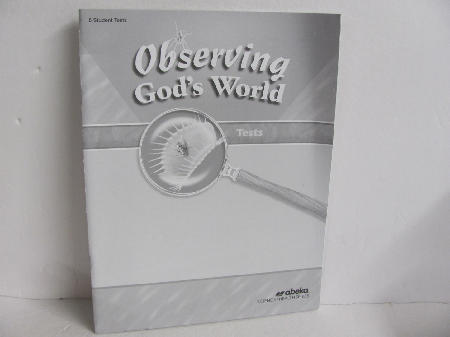 Observing God's World Abeka Tests Pre-Owned 6th Grade Science Textbooks