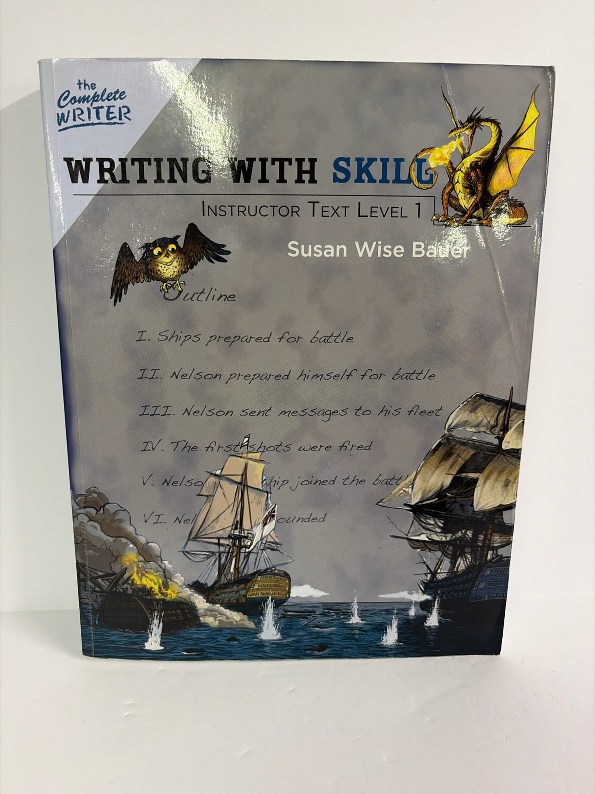 Writing With Skill Level 1 Peace Hill Press Susan Wise Bauer Language Textbooks