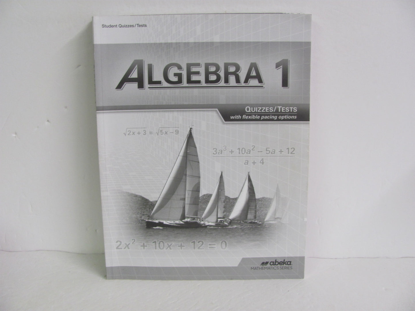 Algebra 1 Abeka Quizzes/Tests Pre-Owned High School Mathematics Textbooks