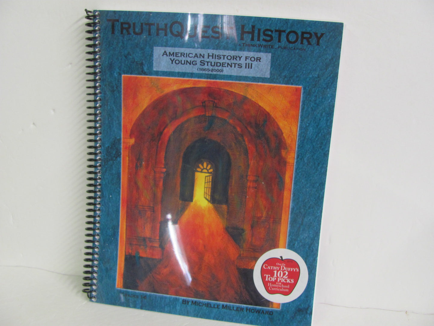 American History for Young Students III Truth Quest History American Books