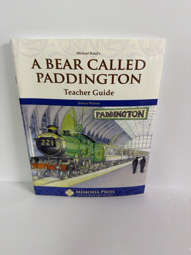 A Bear Called Paddington Memoria Press Teacher Guide Pre-Owned Memoria Press