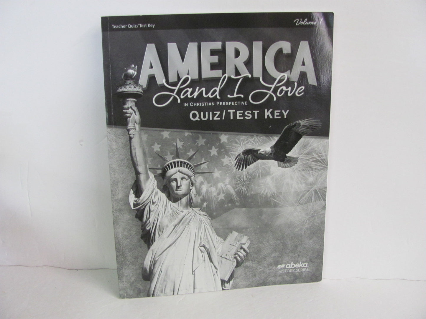 America Land I Love Volume 1 Abeka Quiz/Test Key Pre-Owned History Textbooks