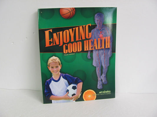 Enjoying Good Health Abeka Student Book Pre-Owned 5th Grade Health Books