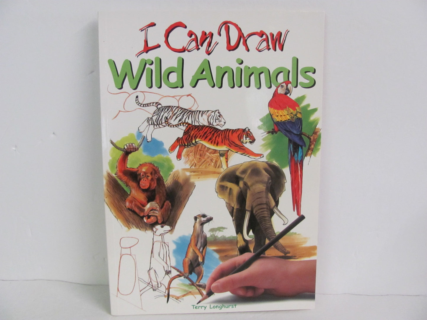 I Can Draw Wild Animals Parragon Pre-Owned Longhurst Art Books
