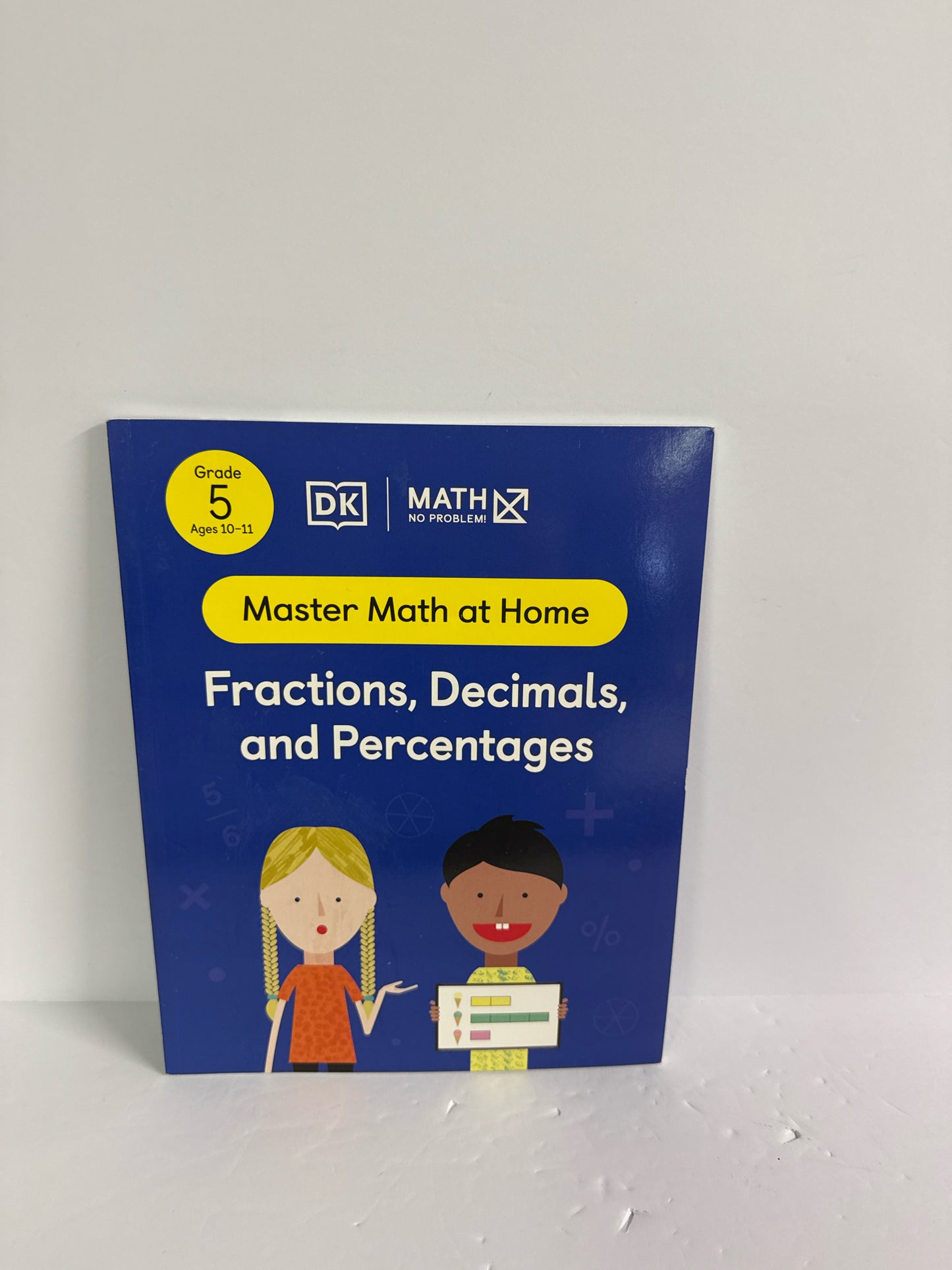 Fractions, Decimals, and Percentage DK Publishing Mathematics Textbooks