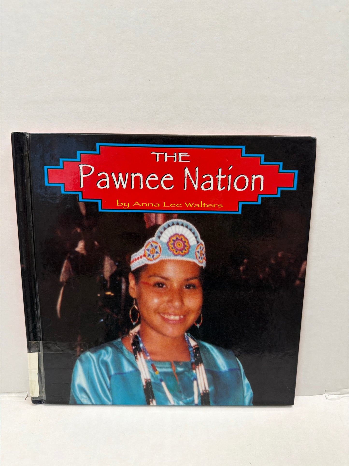 The Pawnee Nation Bridgestone Pre-Owned Anna Lee Walters Children's Books