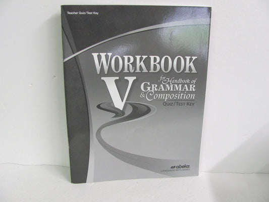 Workbook V Abeka Quiz/Test Key  Pre-Owned 11th Grade Language Textbooks