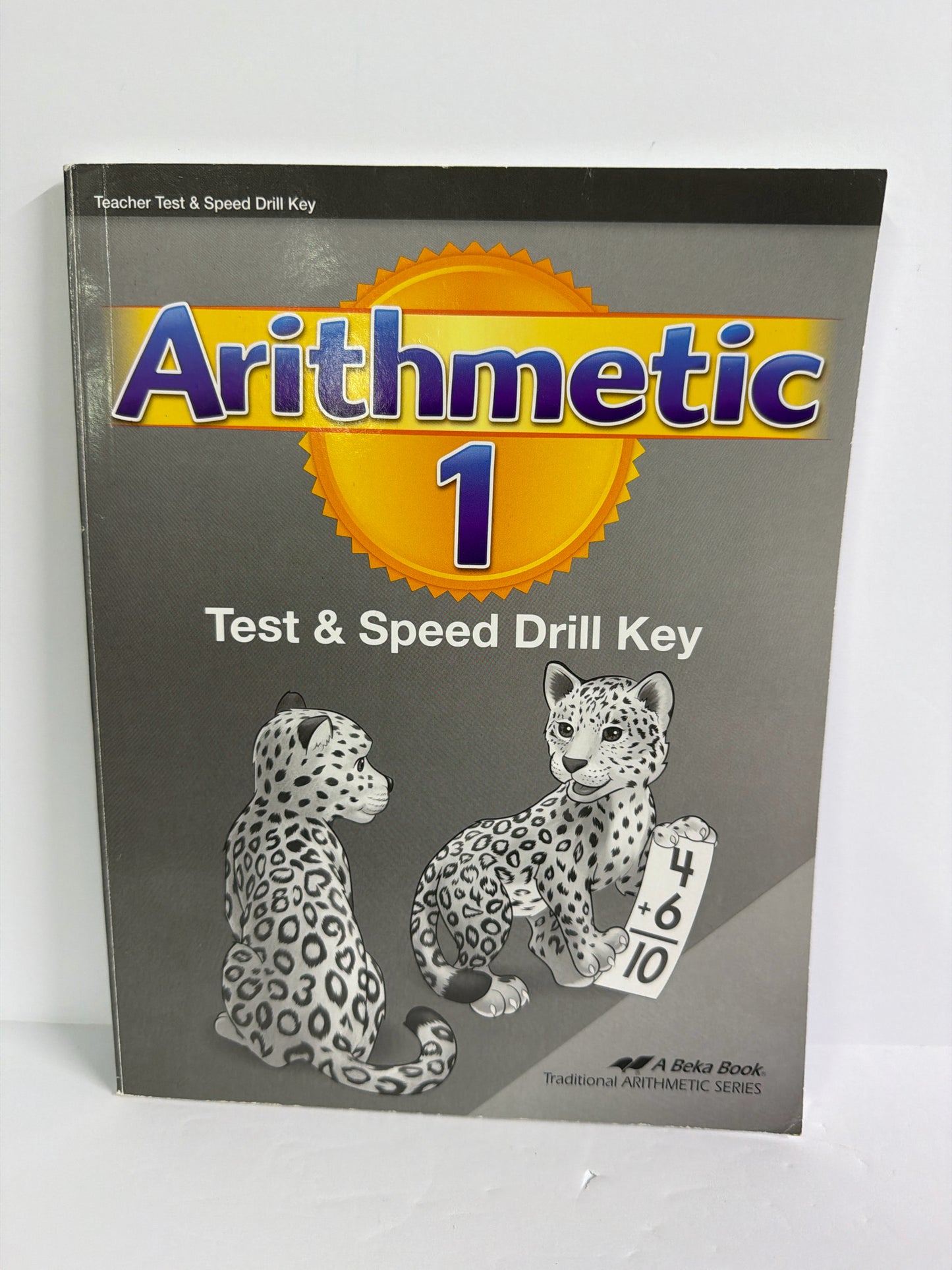 Arithmetic 1 Abeka Test/Speed Drill Key Pre-Owned Mathematics Textbooks