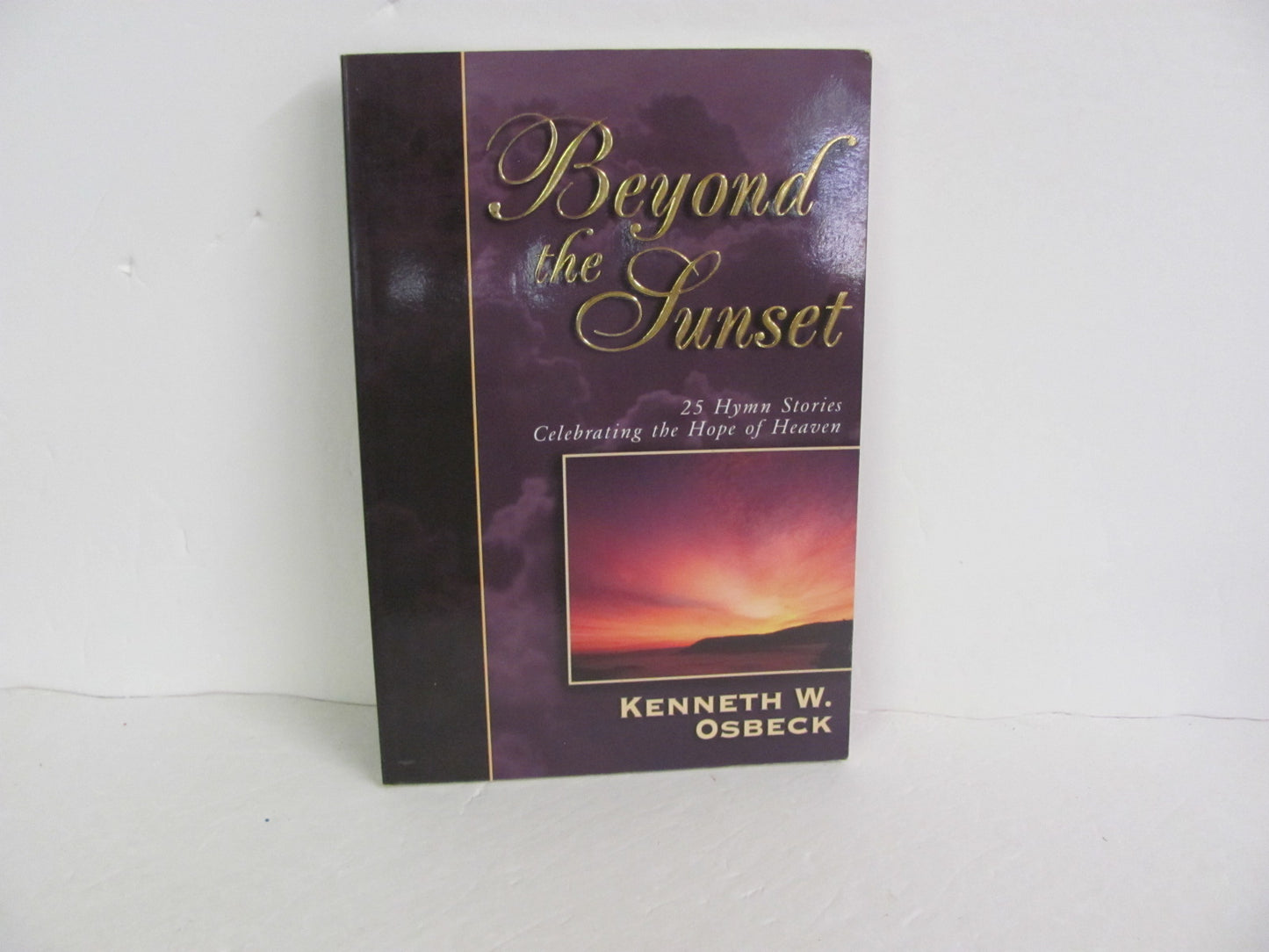 Beyond the Sunset Kregel Pre-Owned Osbeck Music Education Books