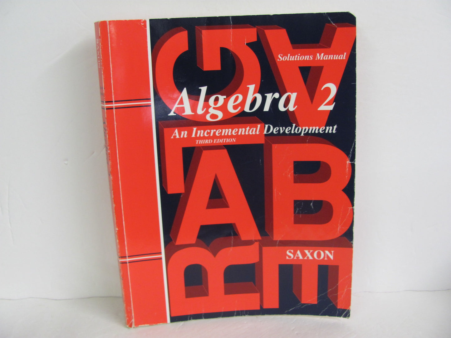 Algebra 2 Saxon Solution Key Pre-Owned Saxon High School Mathematics Textbooks