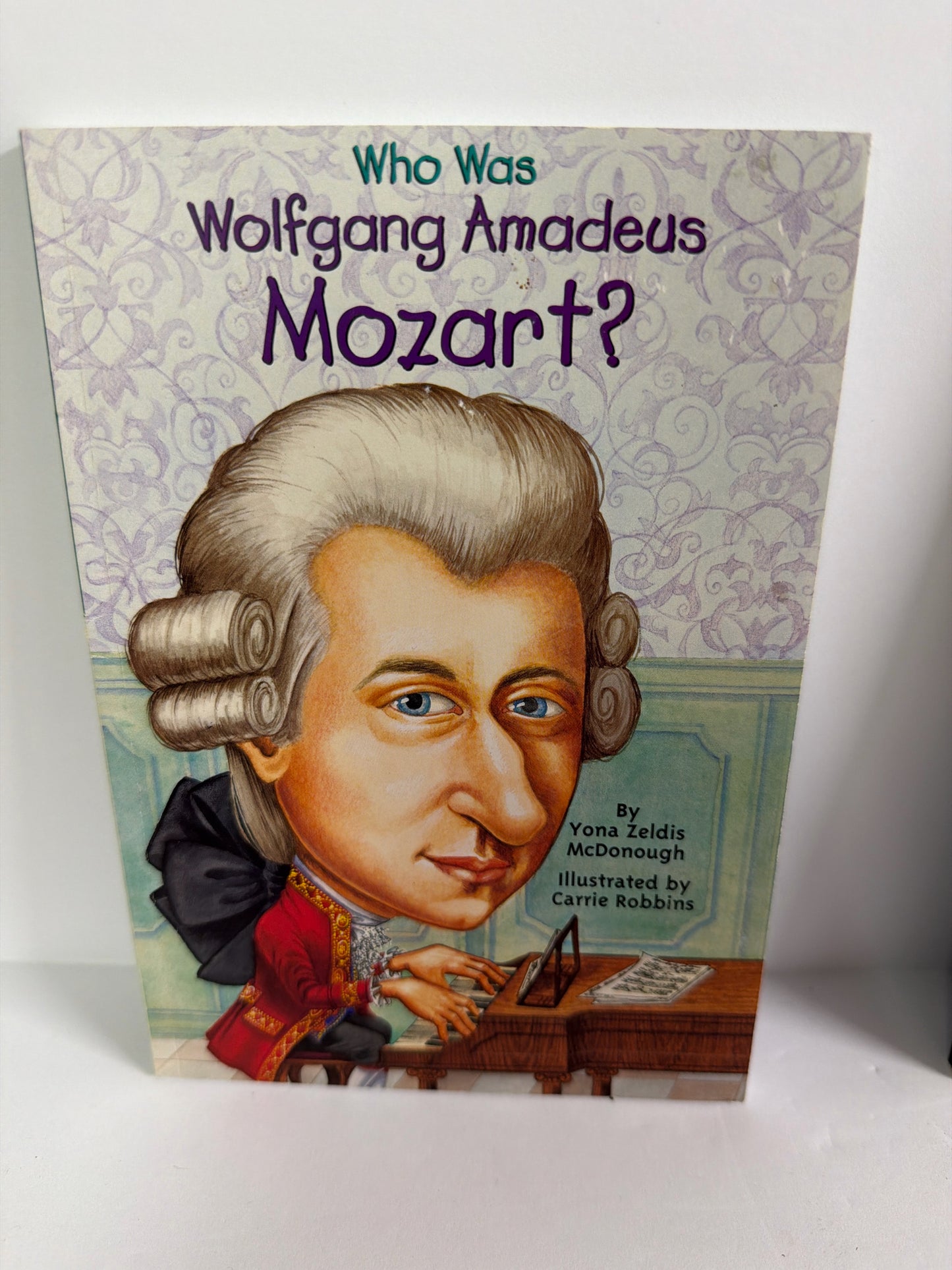 Who Was Wolfgang Amadeus Mozart? Yona Zeldis McDonough WHOHQ Juvenile Books