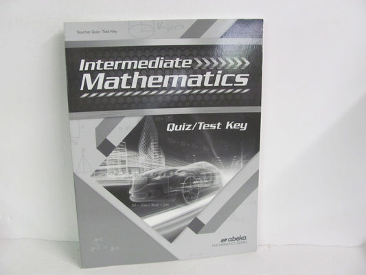 Intermediate Mathematics Abeka Quiz/Test Key  Pre-Owned Mathematics Textbooks