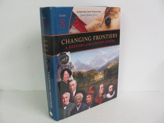 Changing Frontiers Christian Light Student Book Pre-Owned History Textbooks