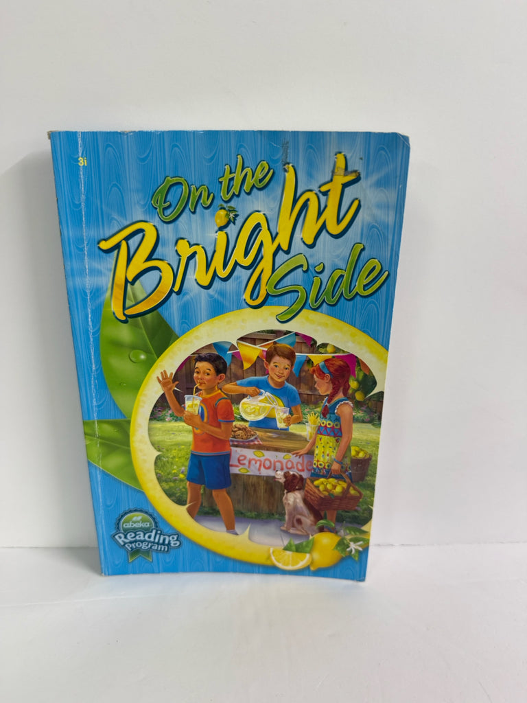 On the Bright Side Abeka Reader Pre-Owned 3rd Grade Reading Textbooks