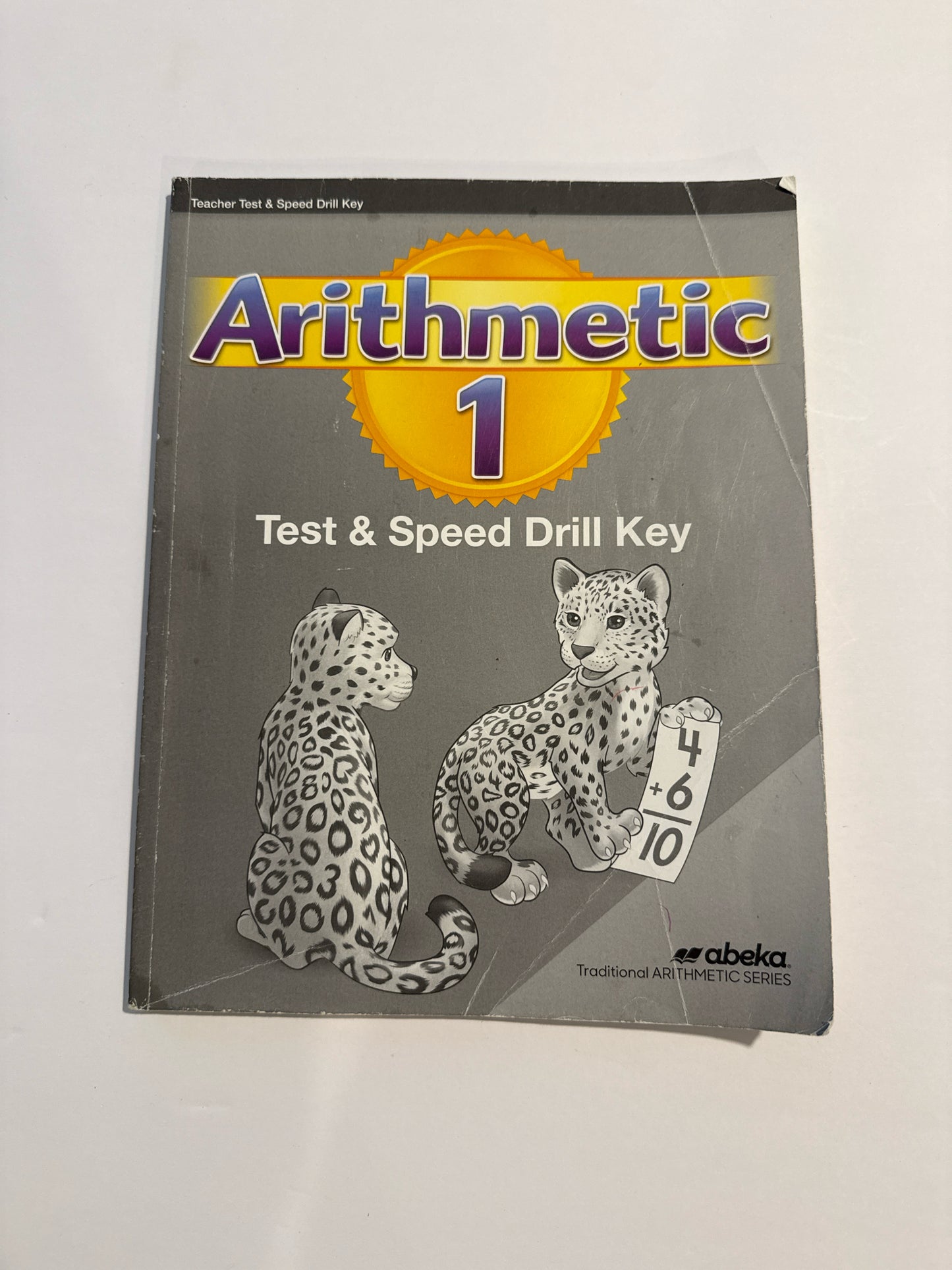 Arithmetic 1 Abeka Test/Speed Drill Key Pre-Owned Mathematics Textbooks