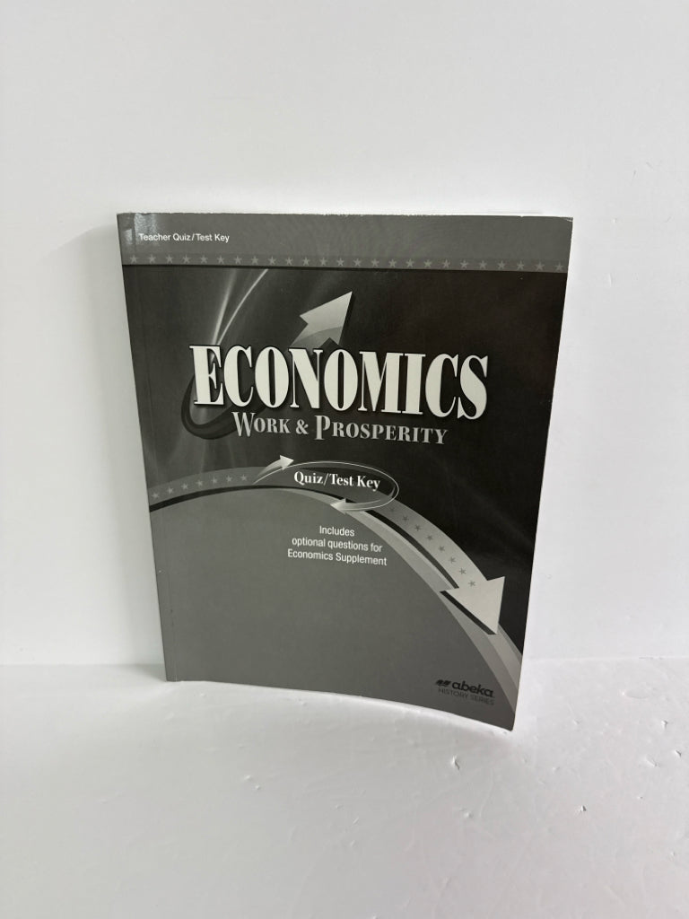 Economics Work & Prosperity Abeka Quiz/Test Key Pre-Owned History Textbooks