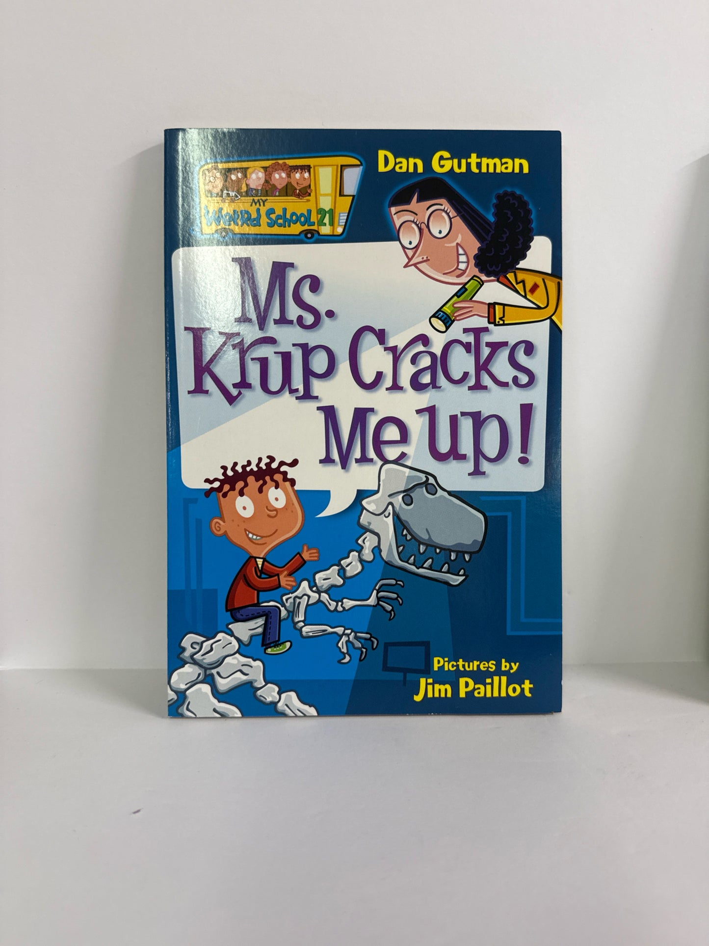 Ms. Krup Cracks Me Up! Dan Gutman Scholastic Juvenile Books