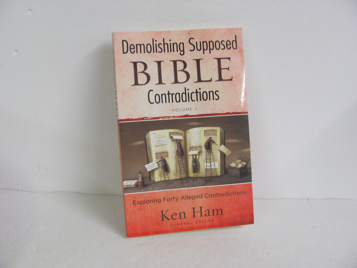 Demolishing Supposed Bible Contradictions Master Books Ham Creation Science