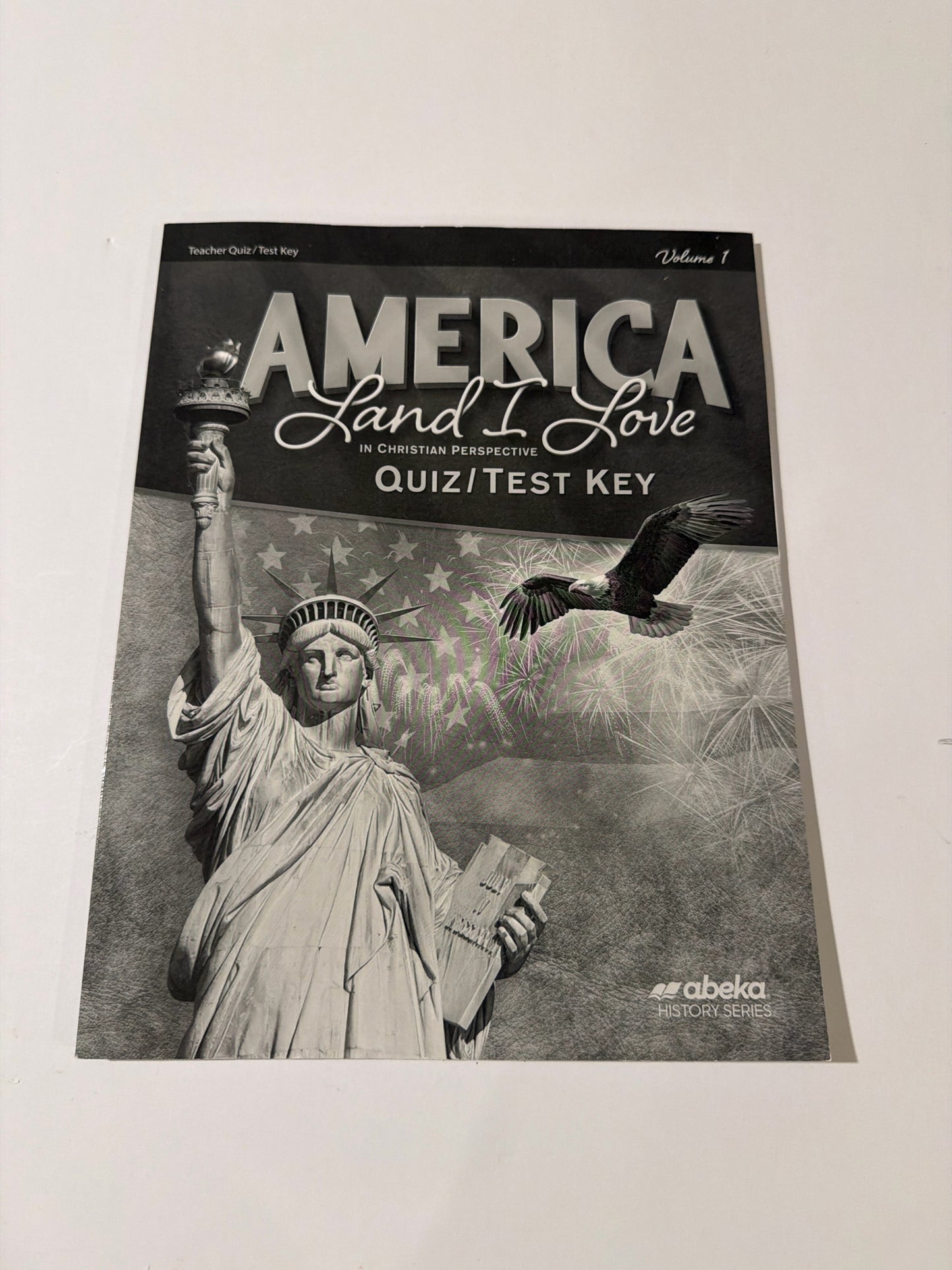 America Land I Love Volume 1 Abeka Quiz/Test Key Pre-Owned History Textbooks