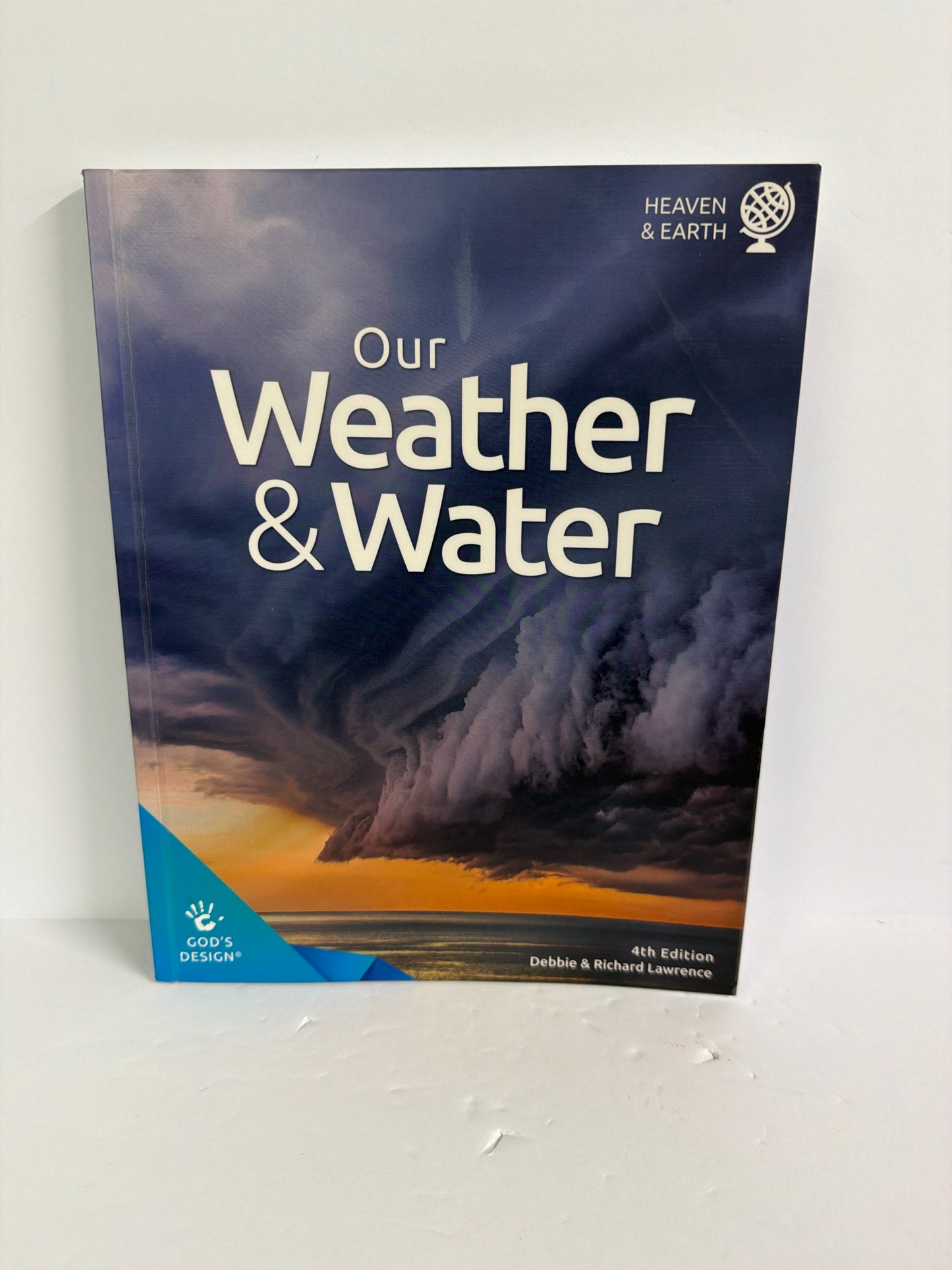 Our Weather & Water Answers in Genesis Lawrence Science Textbooks