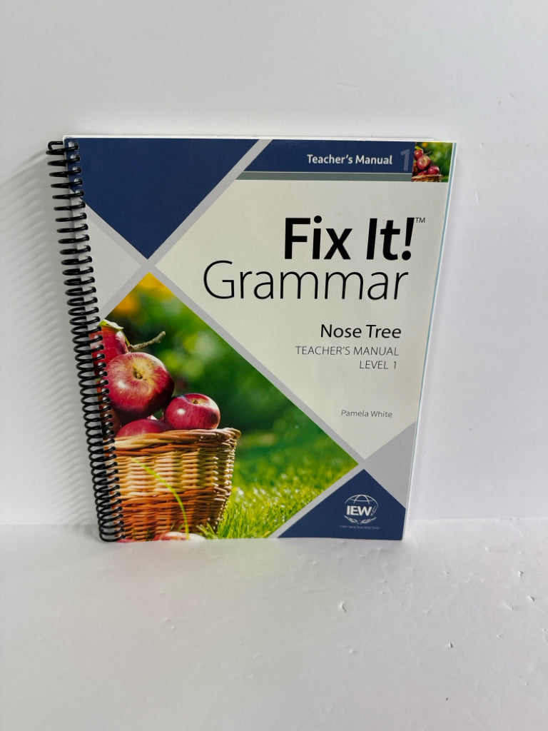The Nose Tree IEW Teacher's Manual Pre-Owned Pamela White Fix It Grammar
