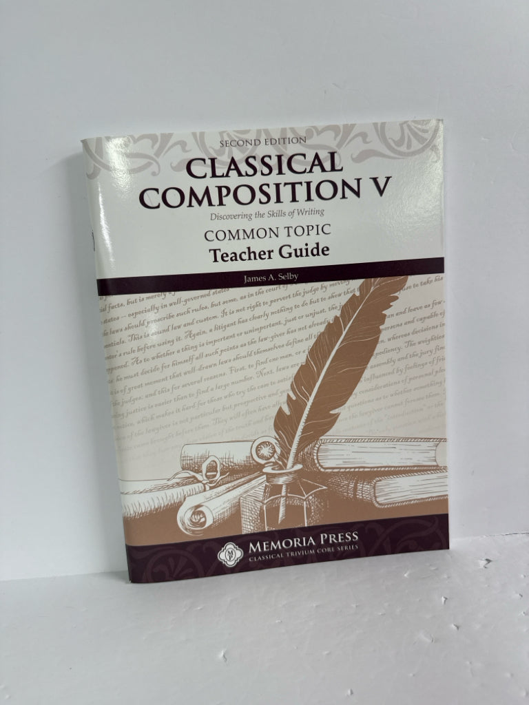 Classical Composition V Memoria Press Teacher Guide Pre-Owned Memoria Press