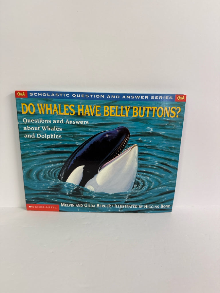 Do Whales Have Belly Buttons? Scholastic Pre-Owned Elementary Ocean/Seashore
