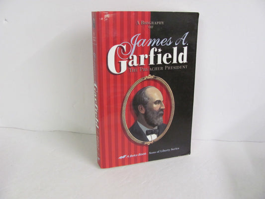 James A Garfield Abeka Pre-Owned Thayer Biography Books
