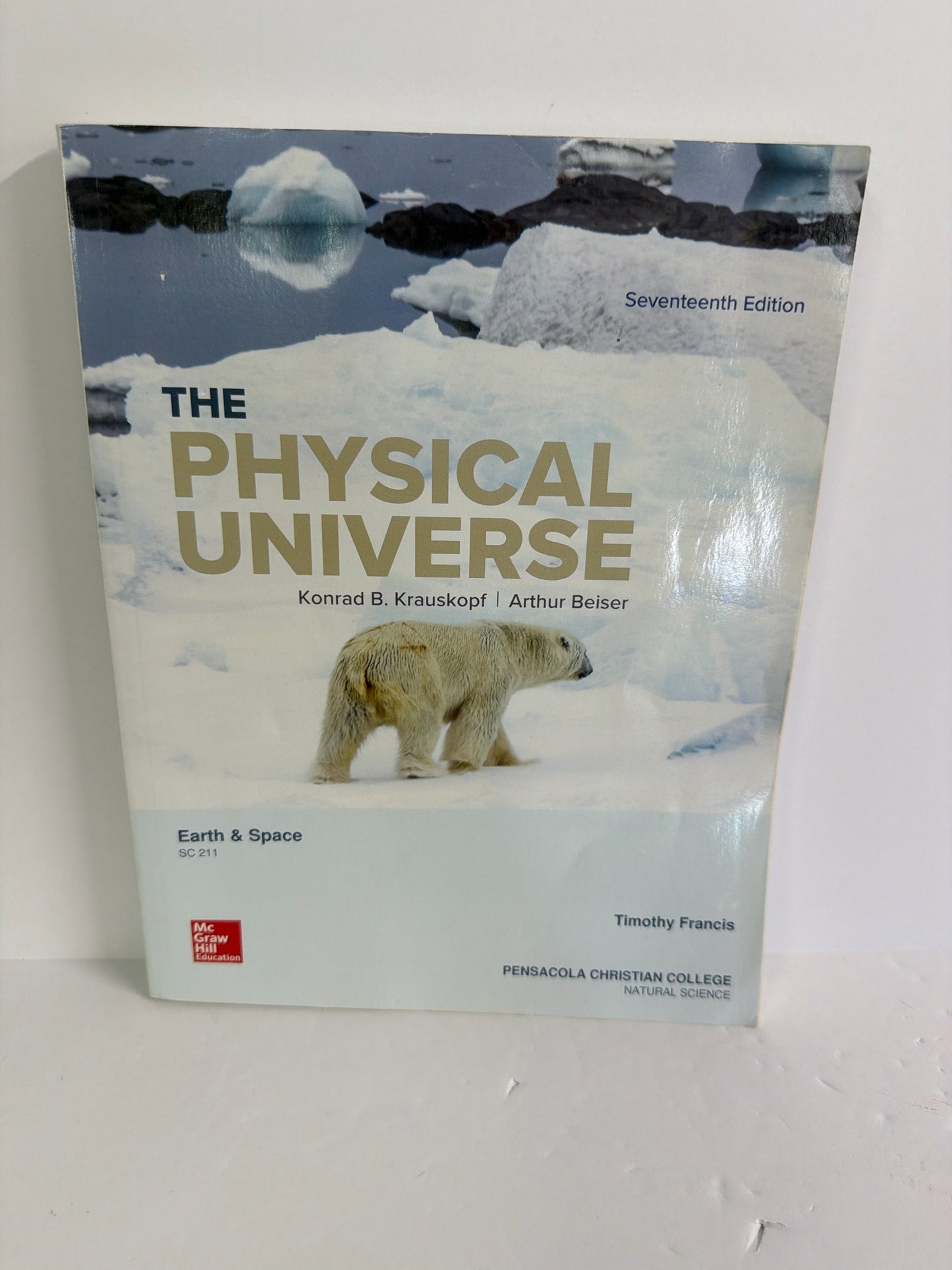 The Physical Universe McGraw Student Book Pre-Owned Science Textbooks
