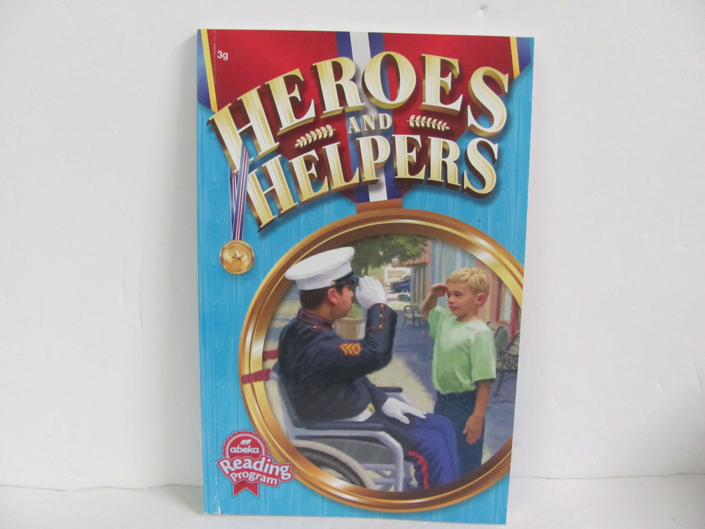 Heroes and Helpers Abeka Student Book Pre-Owned 3rd Grade Reading Textbooks