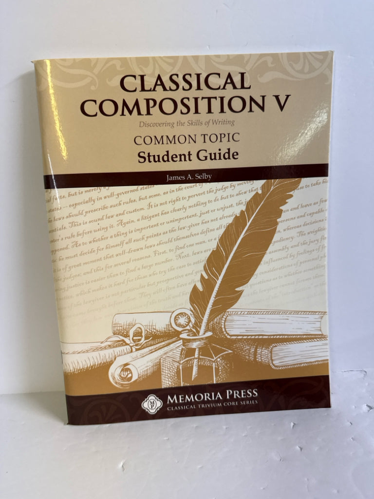 Classical Composition V Memoria Press Student Guide Pre-Owned Memoria Press