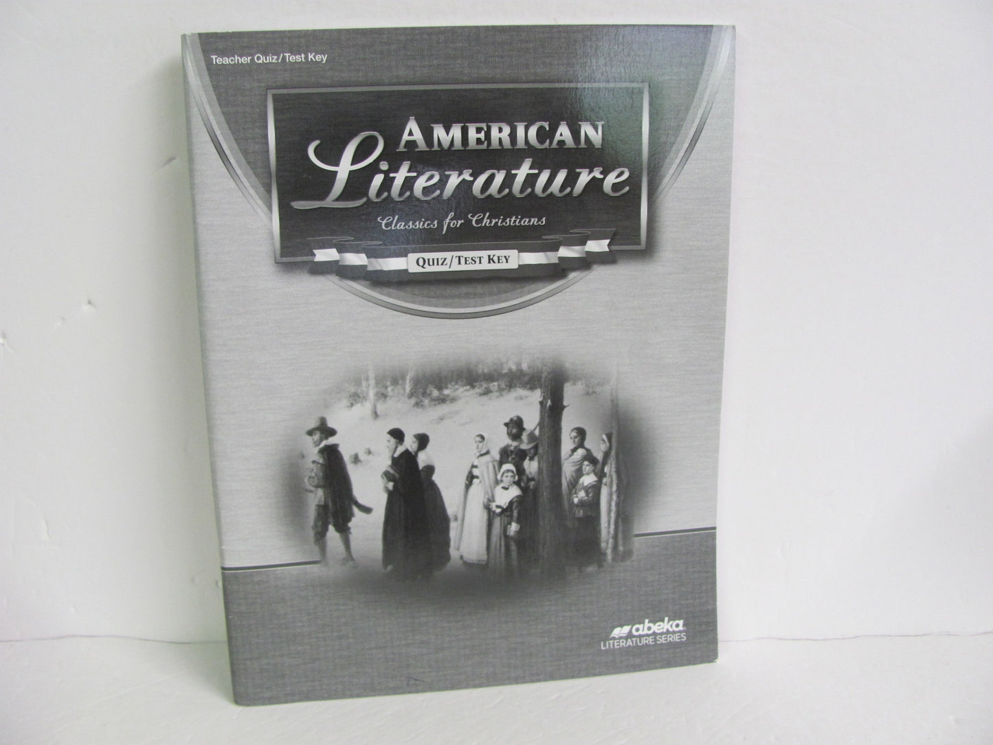 American Literature Abeka Quiz/Test Key Pre-Owned 11th Grade Reading Textbooks