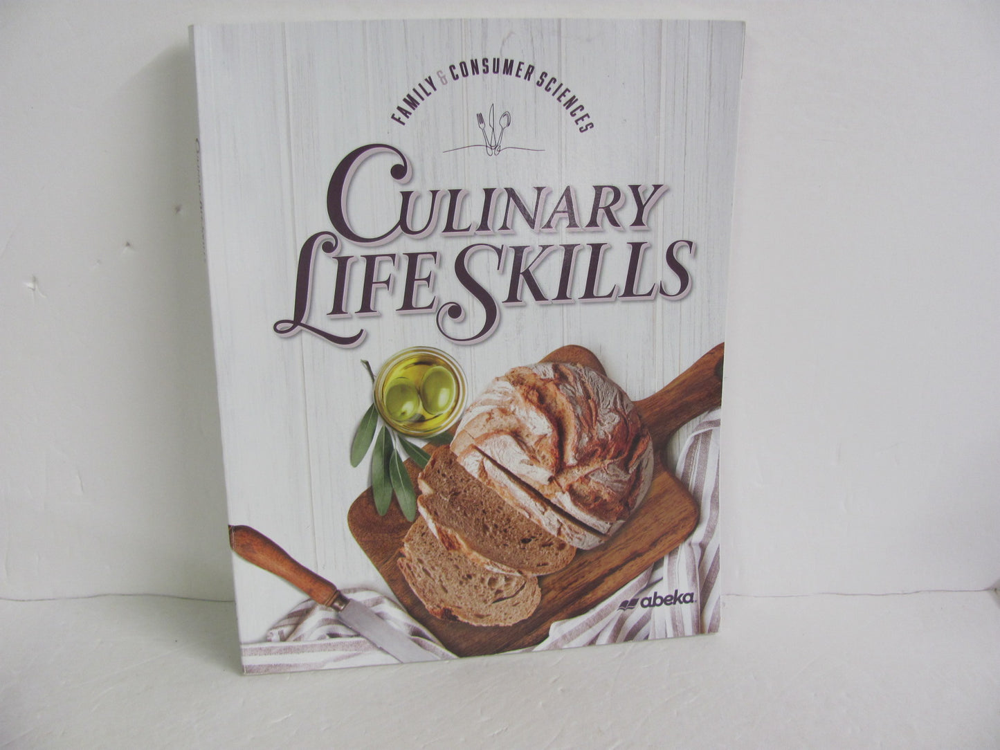 Culinary Life Skills Abeka Student Book Pre-Owned High School Electives (Books)