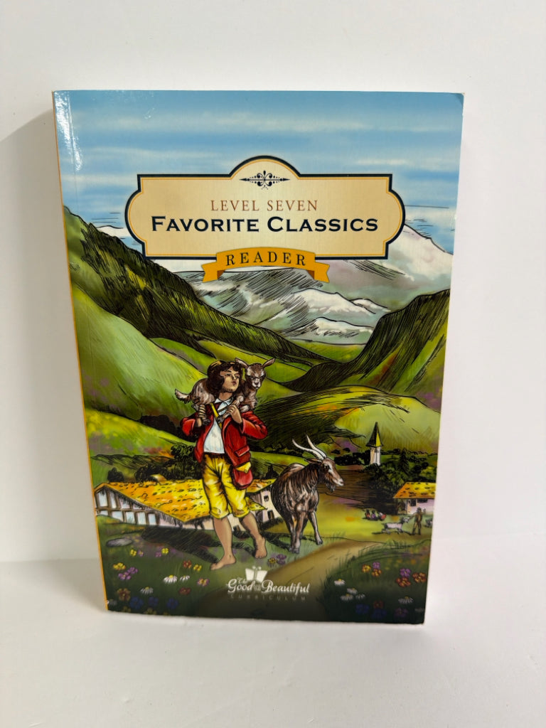 Favorite Classics The Good and the Beautiful Reader Pre-Owned Good and Beautiful