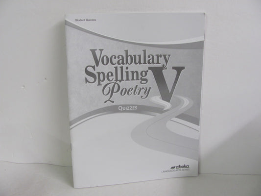 Vocabulary Spelling Poetry V Abeka Quizzes Pre-Owned Spelling/Vocabulary Books