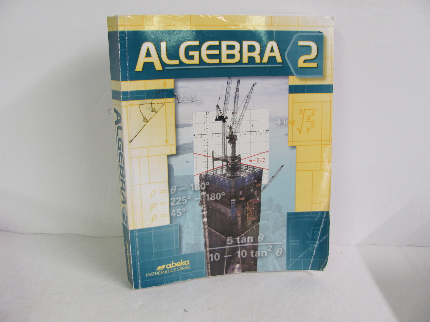 Algebra 2 Abeka Student Book Pre-Owned 10th Grade Mathematics Textbooks